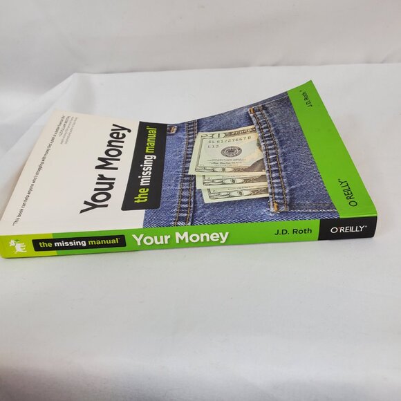Your Money The Missing Manuel By J.D. Roth Paperback Book - Picture 5 of 9